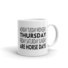 Load image into Gallery viewer, Mug - Horsedays